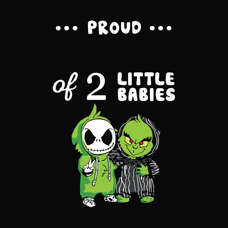 Proud of 2 little Babies Grinch svg, png, dxf, eps digital file NCRM0086