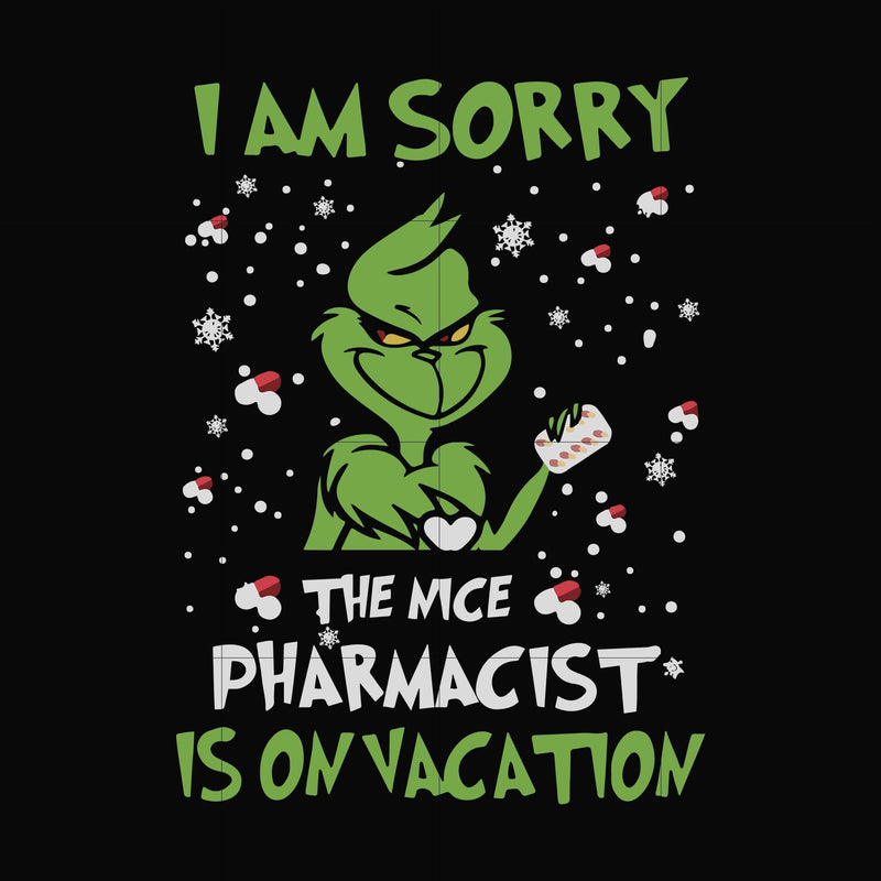 I am sorry pharmacist is on vacation svg, png, dxf, eps digital file NCRM0089