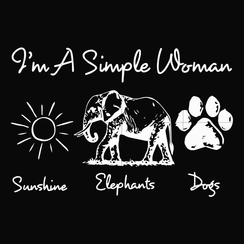 I'm a simple woman svg, png, dxf, eps file FN00069