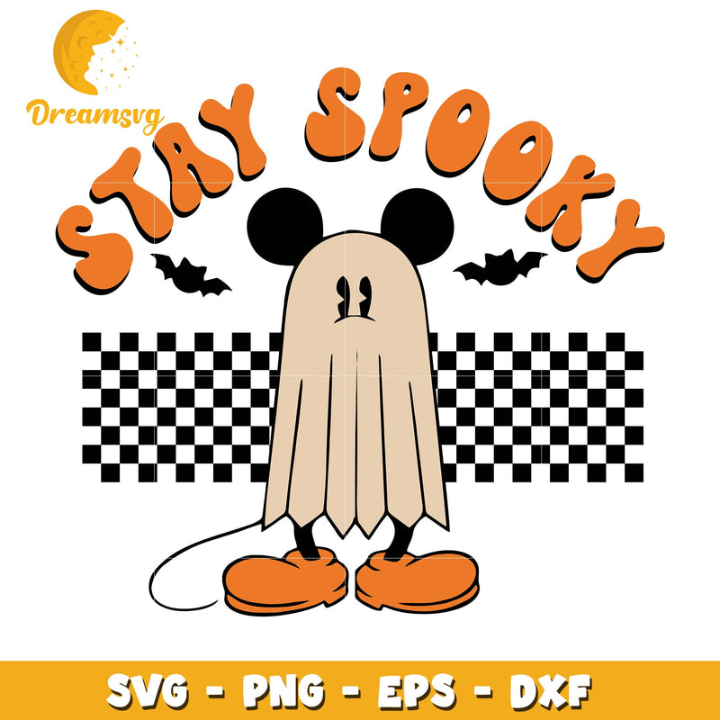 Mickey Ghost Stay Spooky design svg