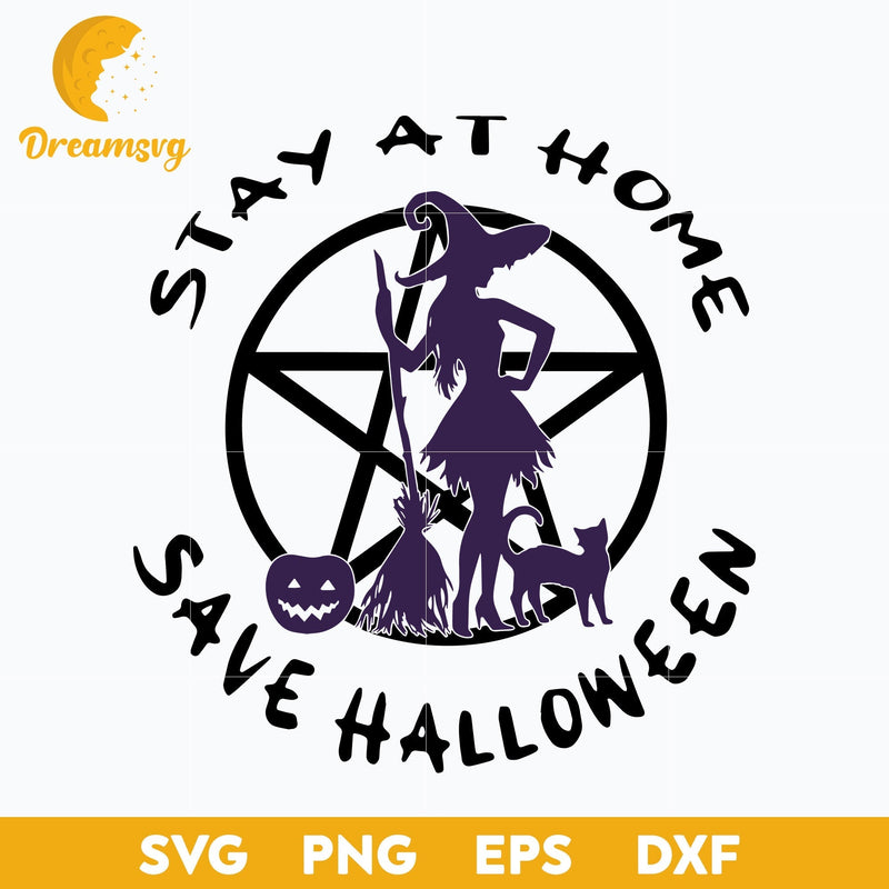 Stay at home save halloween svg, Halloween svg, png, dxf, eps digital file.