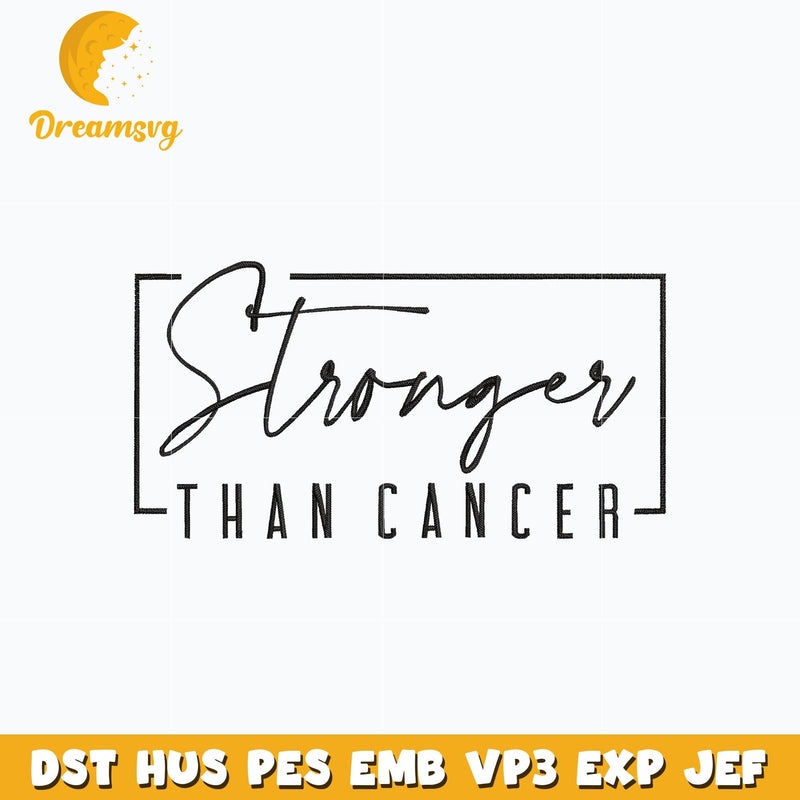 Stronger than cancer embroidery design