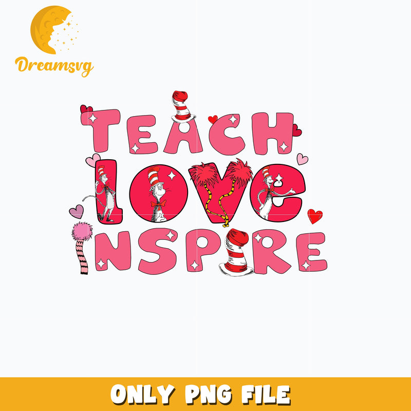 Dr seuss pink teach love inspire png