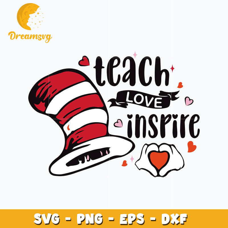 Dr Seuss teach love inspire svg