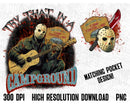 Try That In A Small Town halloween png, Campground, PNG, Digital Download