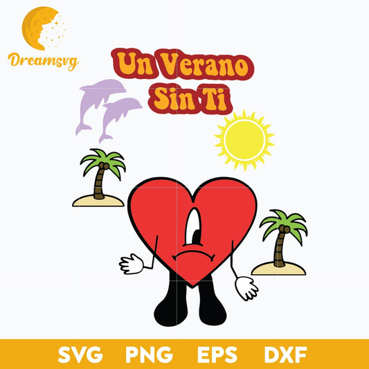 Bad Bunny svg, Un Verano Sin Ti Svg, layered svg, cricut svg, files for cricut, png, dxf, eps digital file.