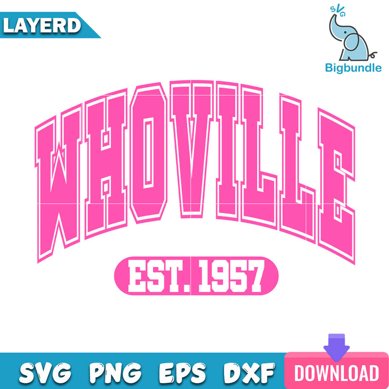 Whoville Est 1957 SVG