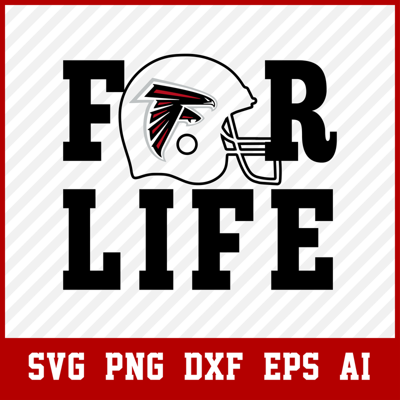 Atlanta Falcons For Life Svg, Sport Svg, Atlanta Falcons, Falcons Svg, Falcons Nfl, Falcons Helmet Svg, Super Bowl Svg, Nfl