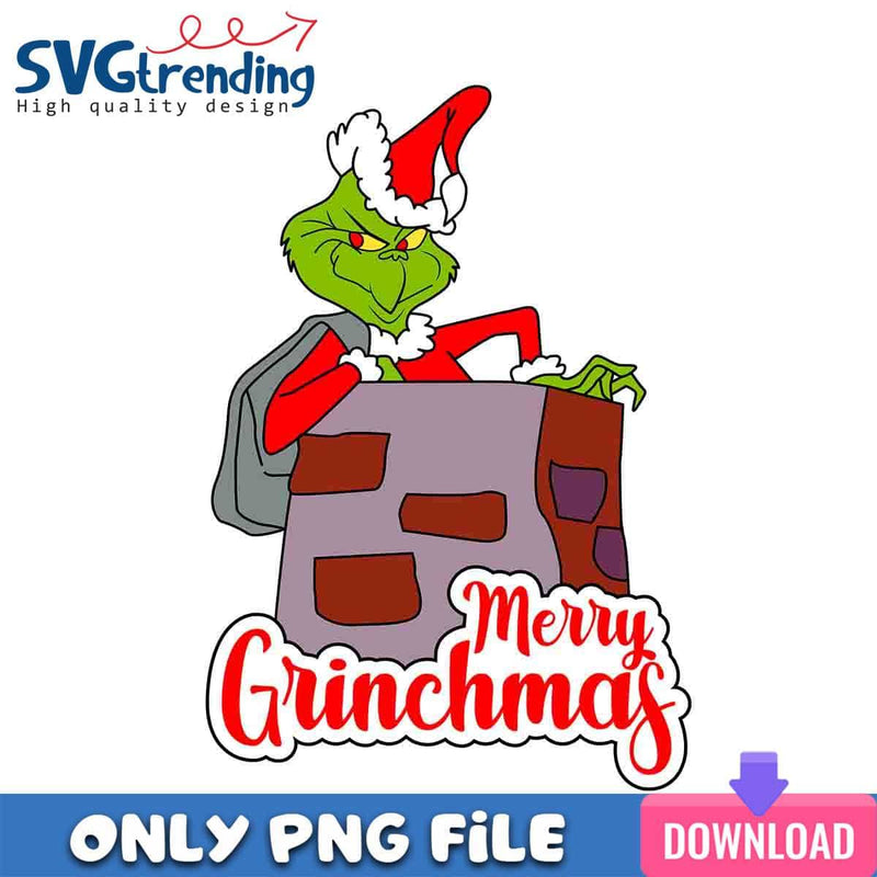 Grinch Santa In Chimney PNG Merry Grinchmas PNG Instant Download