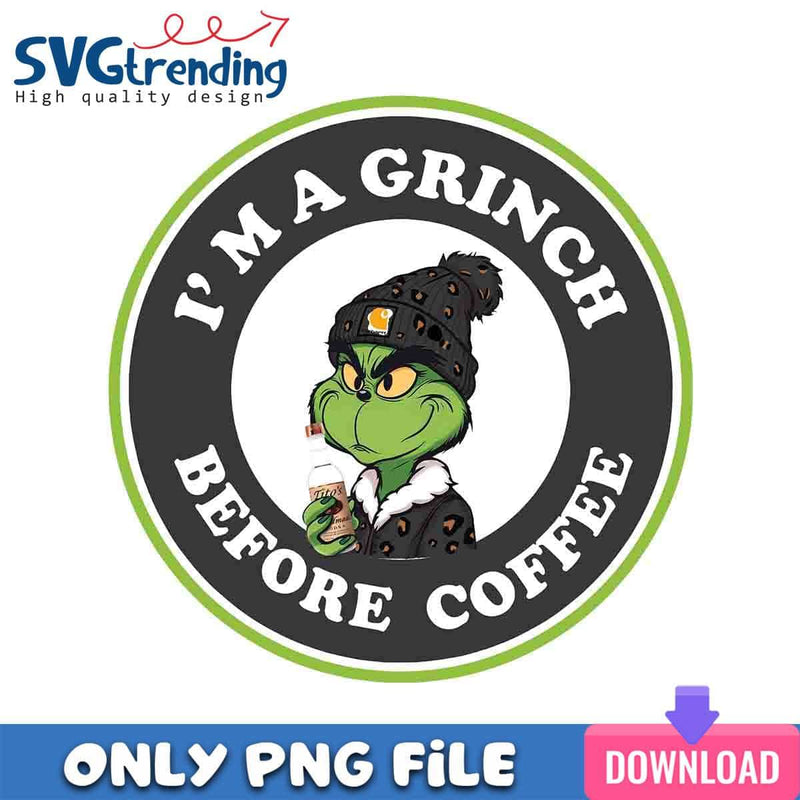 A Gray Grinch Before Coffee PNG Cool Grinch Boy PNG Instant Download