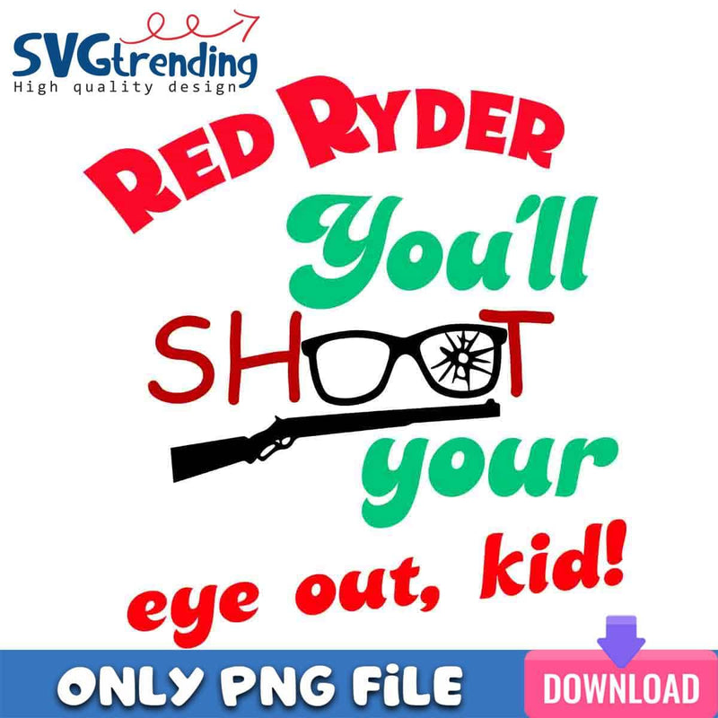 Red Ryder PNG Christmas Story Line PNG Instant Download