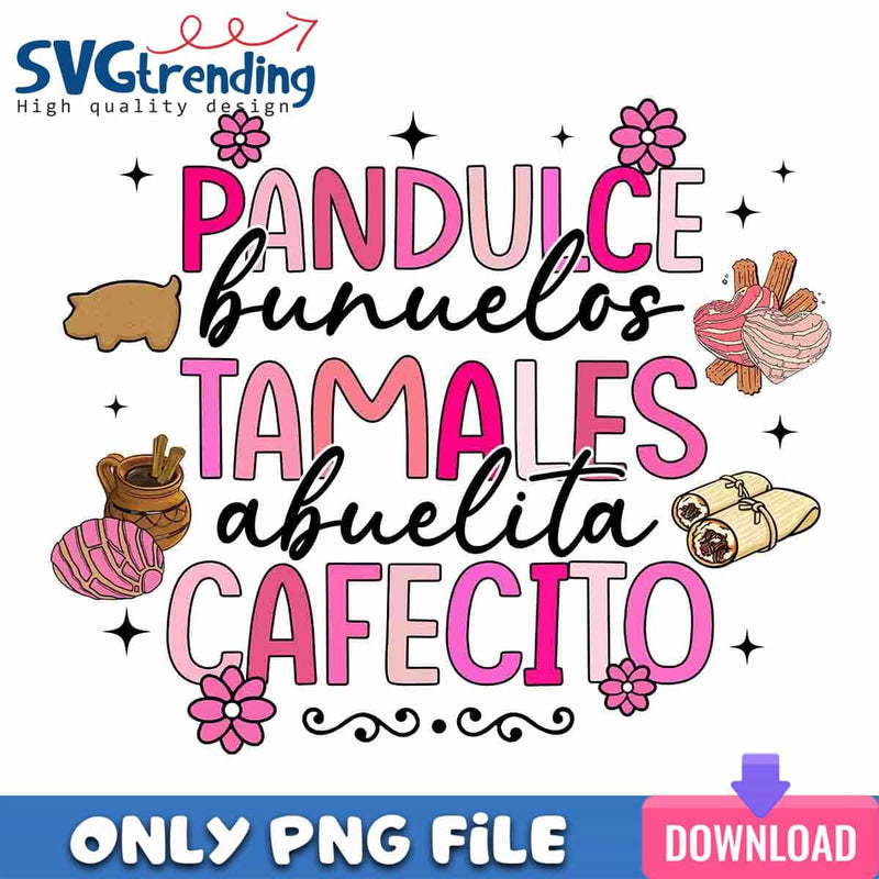 Panducle Tamales Cafecito PNG Mexican Christmas PNG Instant Download