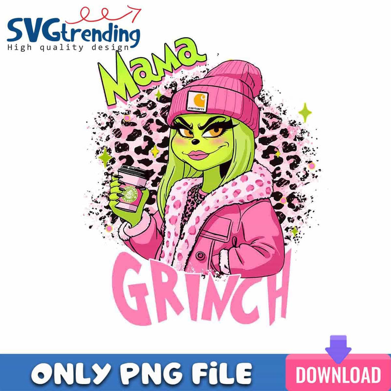 Custom Mama Grinch PNG Grinch Coffee PNG Instant Download