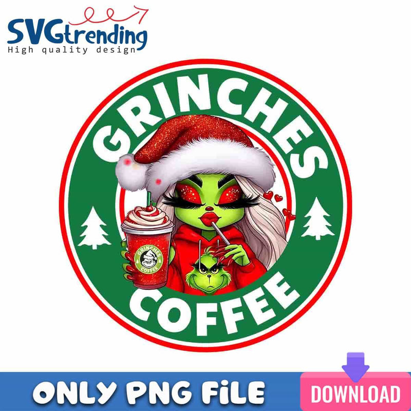 Red Grinch Christmas PNG Boujee Coffee PNG Instant Download