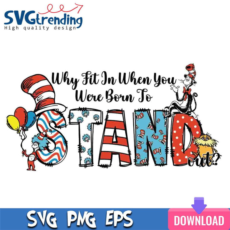 Born To Stand Out SVG EPS PNG Files For Cricut Instant Download