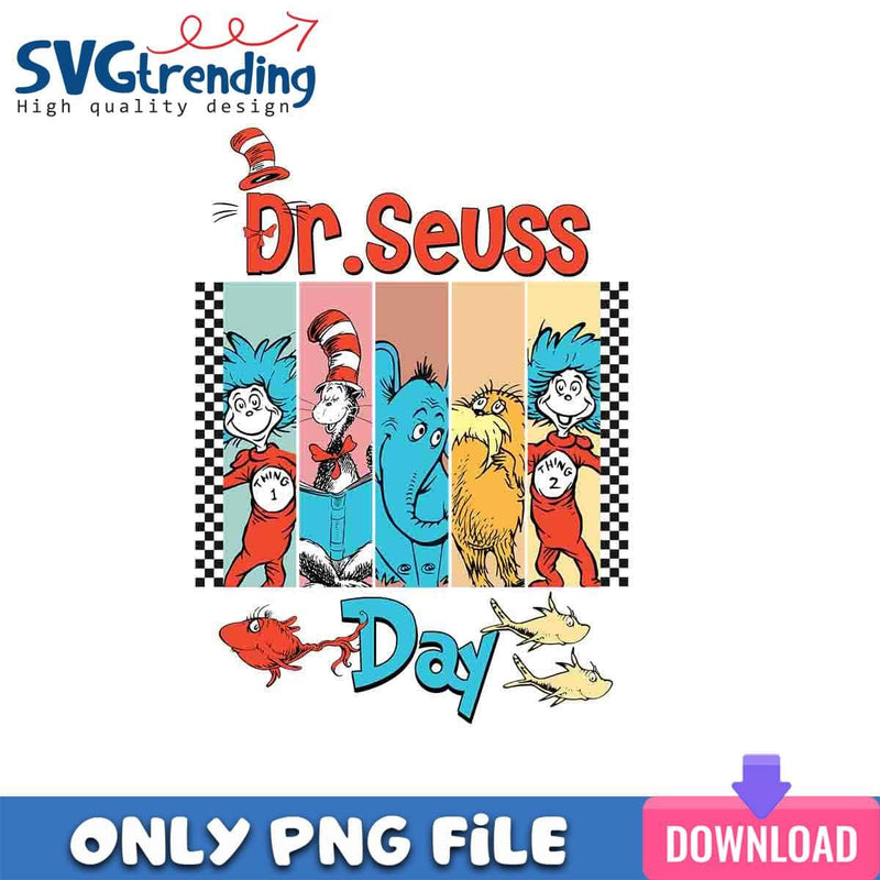 DR. Seuss Day Inspiration PNG DR. Seuss Week PNG Instant Download