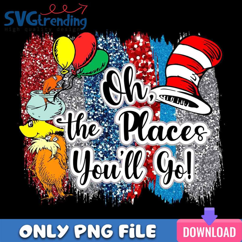 Colorful Places You’ll Go PNG DR. Seuss Love PNG Instant Download