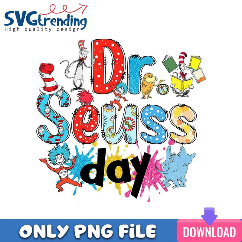 Dr. Seuss Day Color PNG Dr. Seuss Day PNG Instant Download