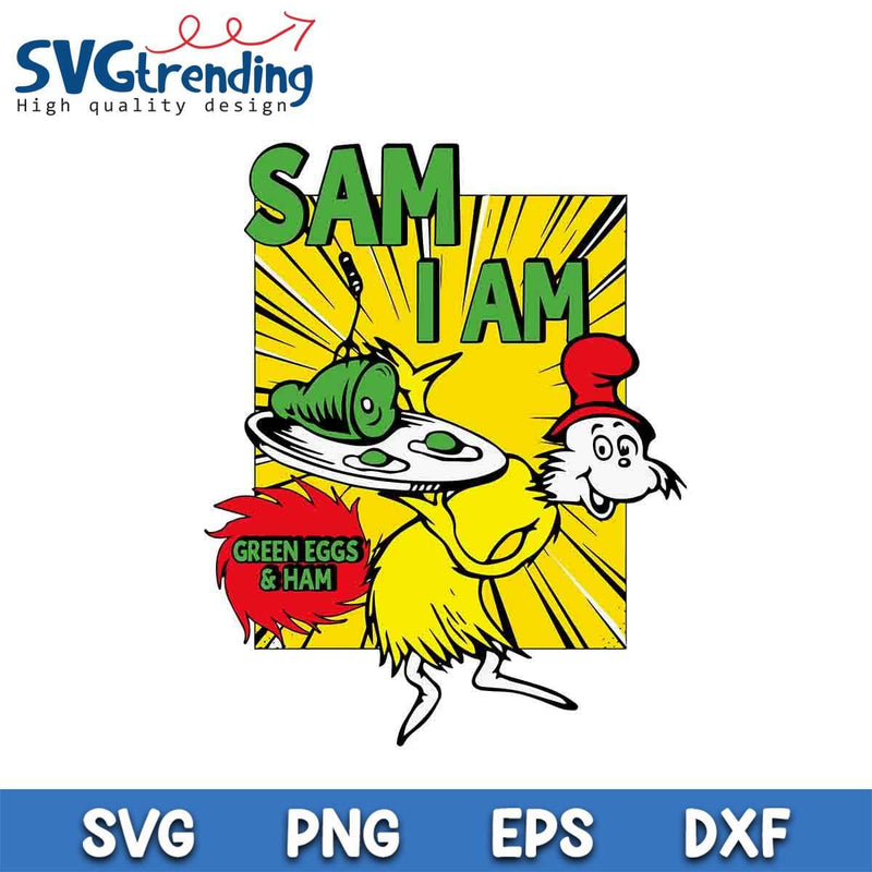 Funny Sam I Am SVG PNG EPS DXF Files For Cricut Instant Download