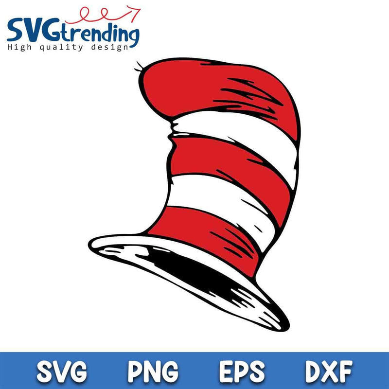 Dr Seuss The Hat SVG EPS DXF PNG Files For Cricut Instant Download