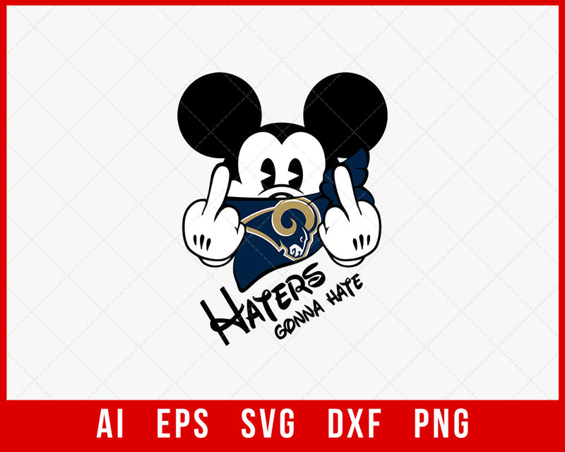 Haters Gonna Hate Mickey Mouse NFL Rams SVG Cut File for Cricut Digital Download