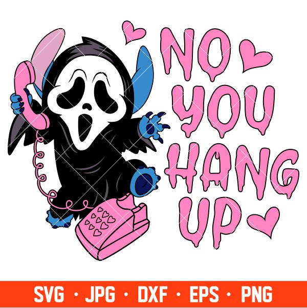 No You Hang Up Stitch Svg, Halloween Svg, Spooky Season Svg, Trick or Treat Svg, Cricut, Silhouette Vector Cut File