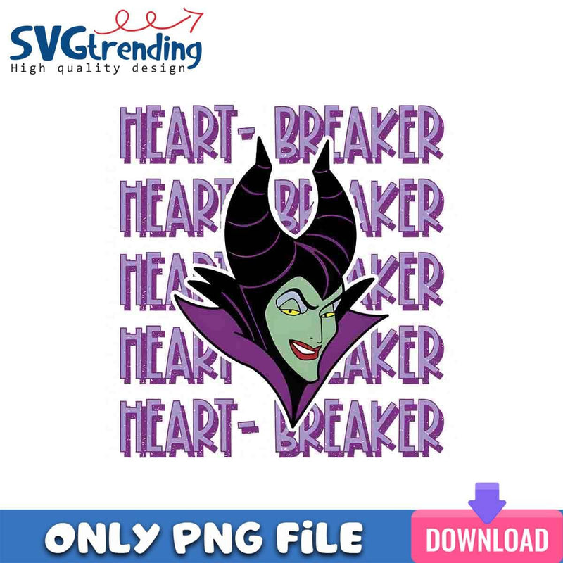 Heart Breaker Maleficent PNG Valentine Vibes PNG Instant Download